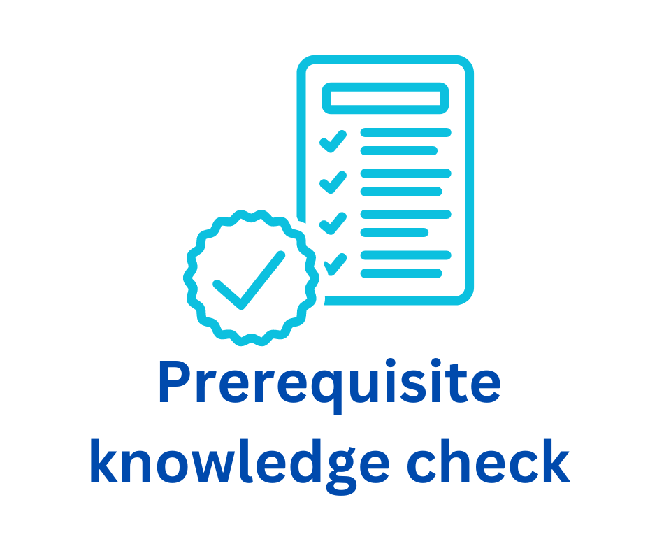 complete a knowledge check prior to teaching new content 