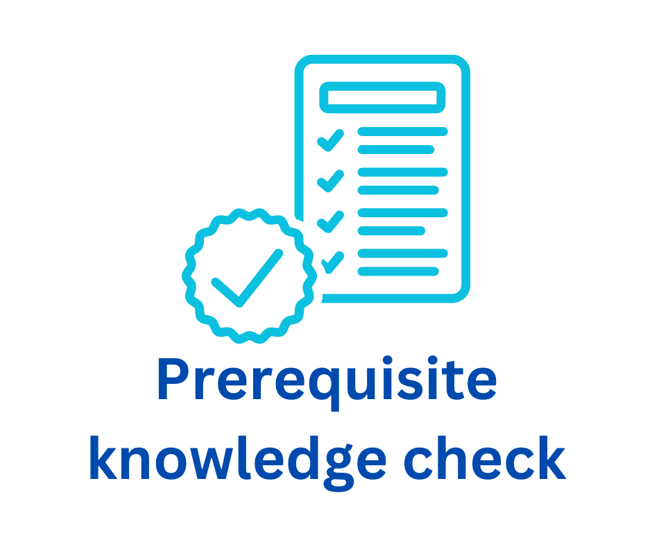prerequisite knowledge check should be done prior to new learning